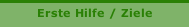 Erste Hilfe / Ziele